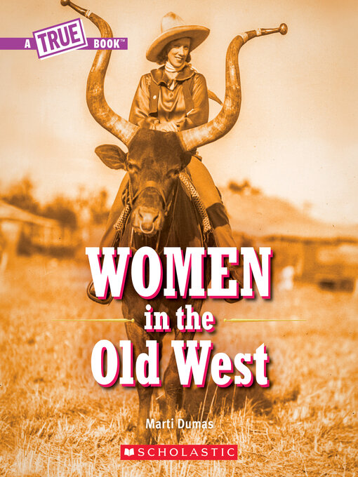 Title details for Women in the Old West by Marti Dumas - Available